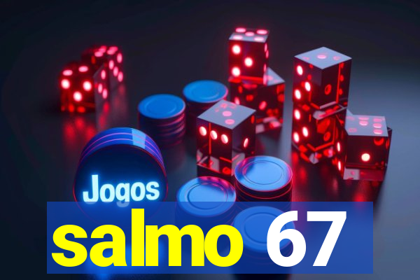 salmo 67